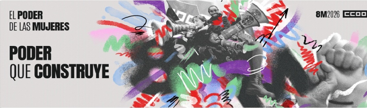 El poder de las mujres - CCOO 8M 2026