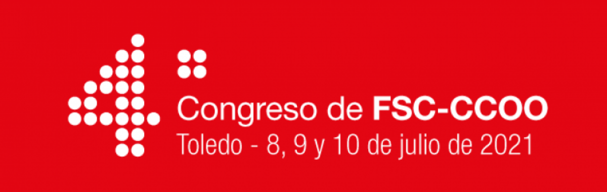 4 Congreso FSC-CCOO